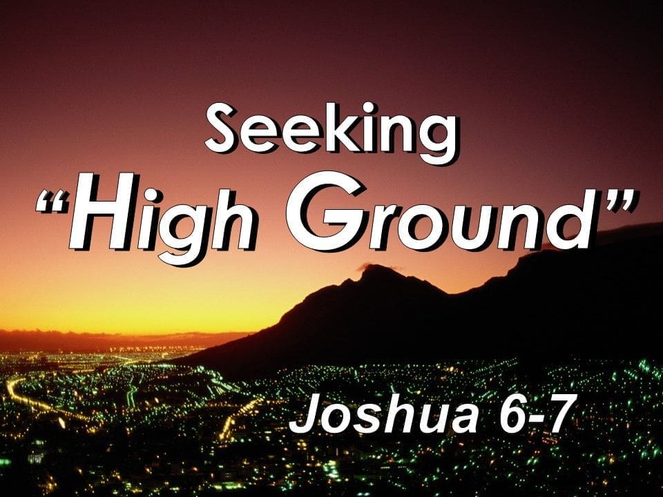 Seeking High Ground