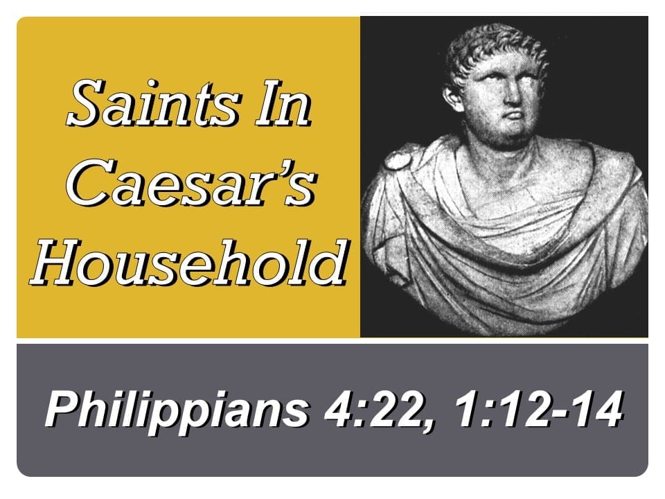 Saints In Caesar's Household